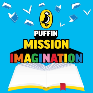 Puffin Podcast: Mission Imagination podcast
