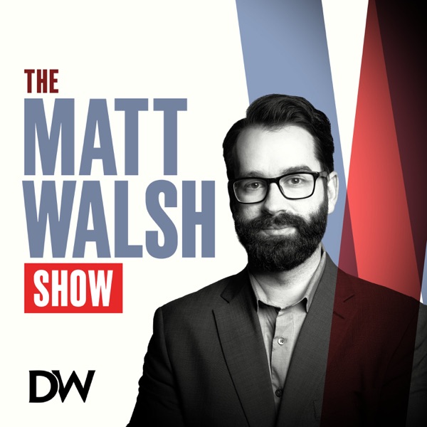 The Matt Walsh Show Artwork