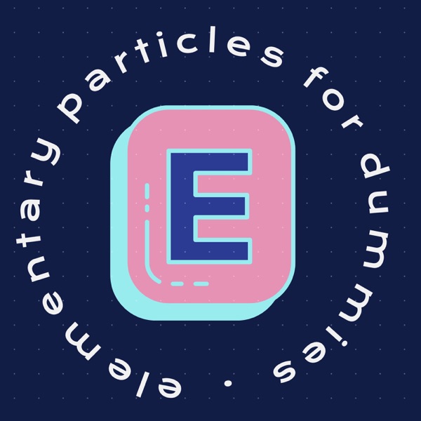 Elementary Particles for Dummies Artwork