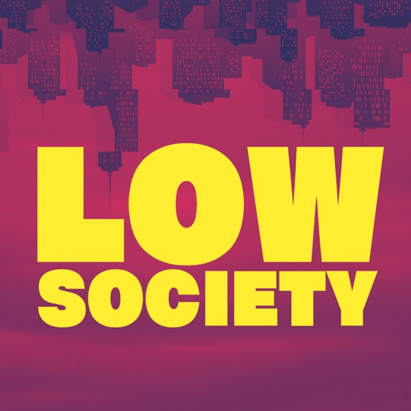 Low Society poster