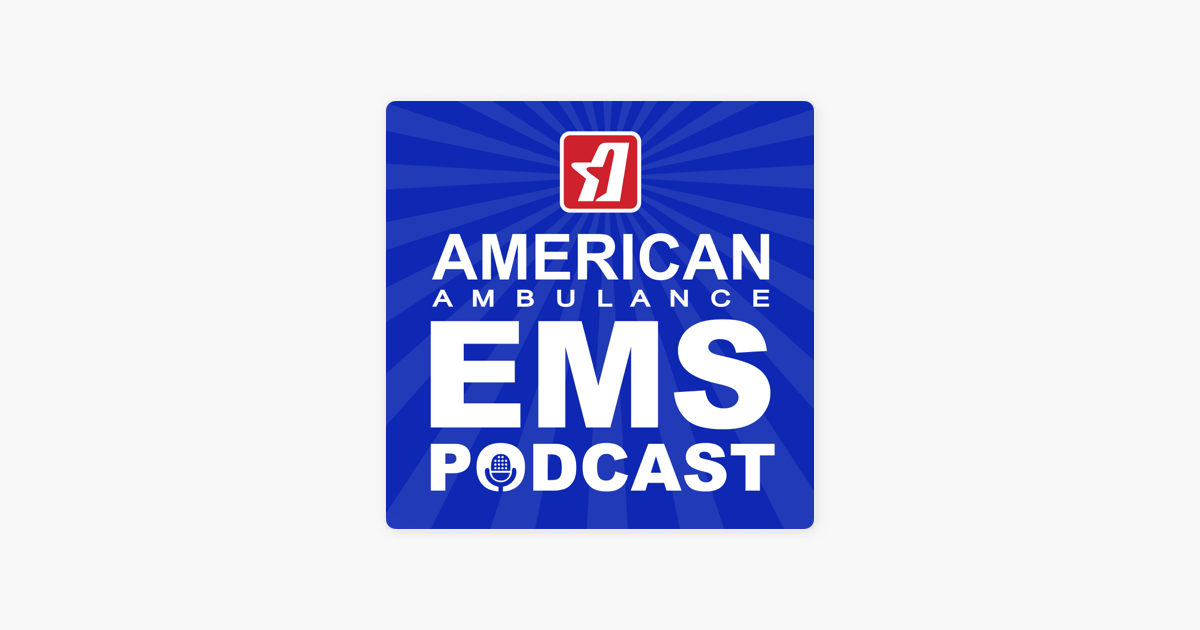 american-ambulance-ems-podcast-on-apple-podcasts