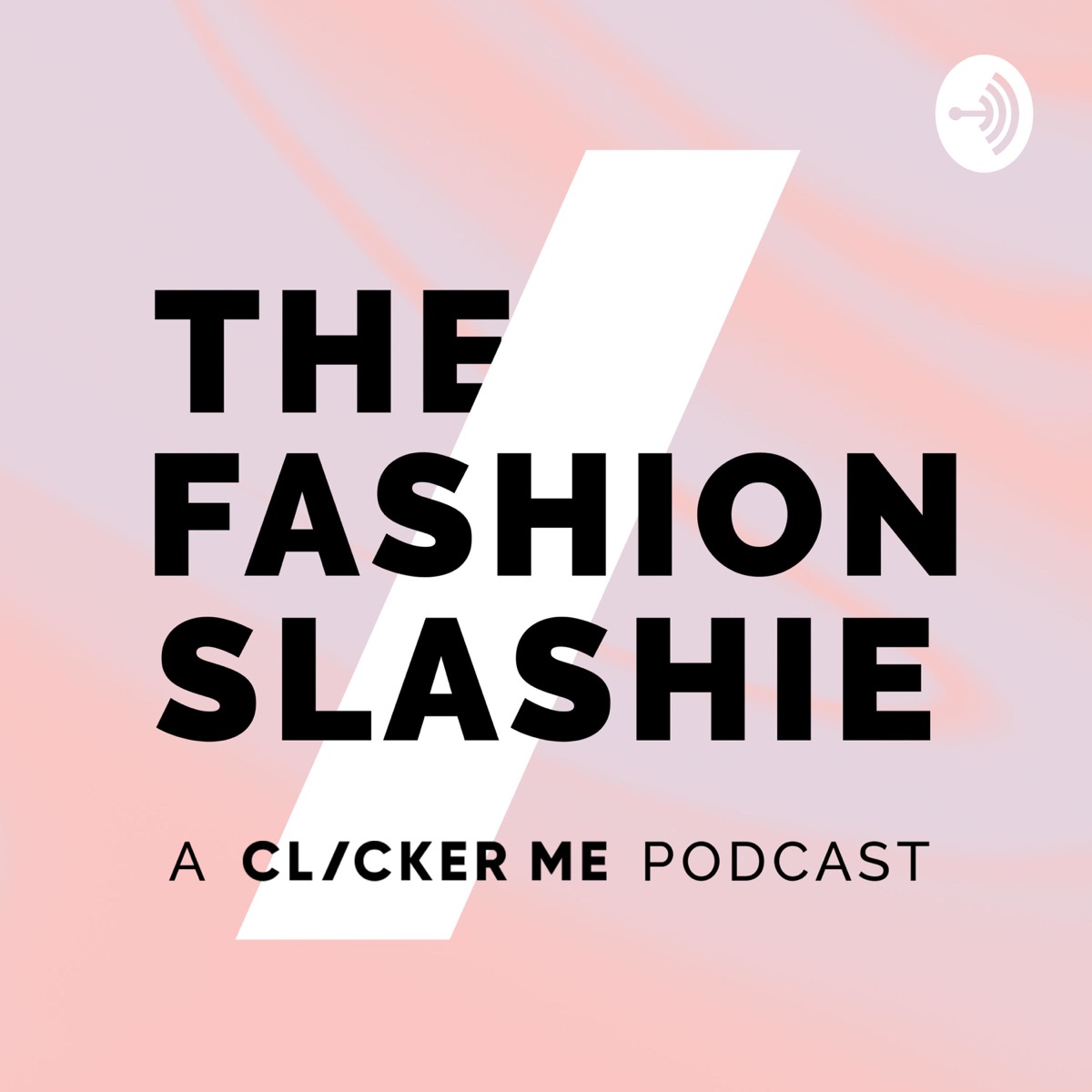 the-fashion-slashie-a-clickerme-podcast-lyssna-h-r-poddtoppen-se