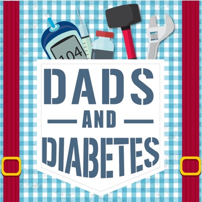 Dads and Diabetes Dads and Diabetes