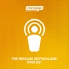 The Message Deutschland Podcast