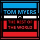 Tom Myers vs. the Rest of The World