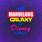The Marvelous Galaxy of Disney Podcast - Shawn Porrett