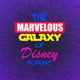 The Marvelous Galaxy of Disney Podcast