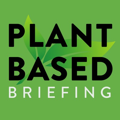 Plant Based Briefing Plant Based Briefing
