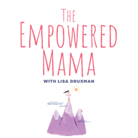 The Confident Mom (featuring Trish Blackwell)