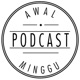 Podcast Awal Minggu