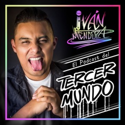 El podcast del tercer mundo. Ep 29 Ft: Kike Vázquez