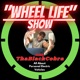 Wheel Life Show Ep.11 with evX