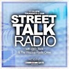 The Street Talk Radio Podcast