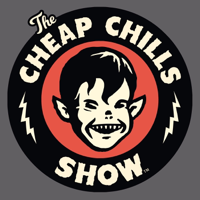 Cheap Chills Show podcast