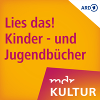 Lies das! Kinder- und Jugendbücher bei MDR KULTUR podcast