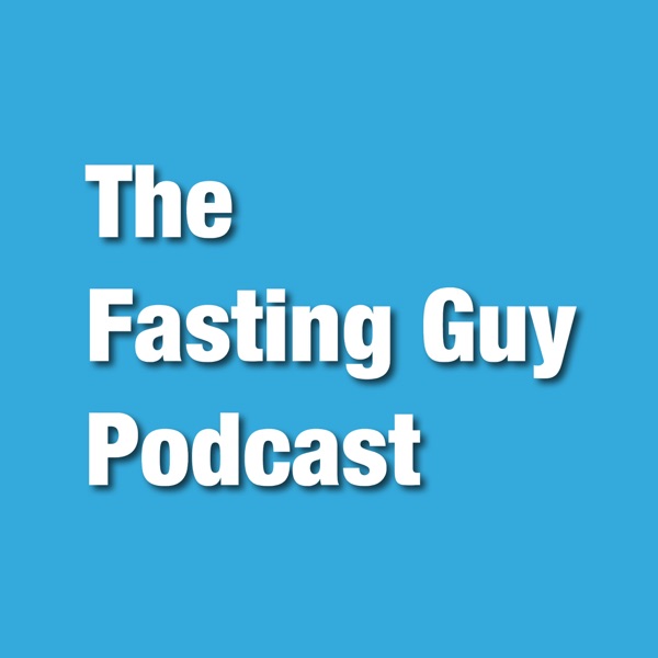 The Fasting Guy Podcast Artwork