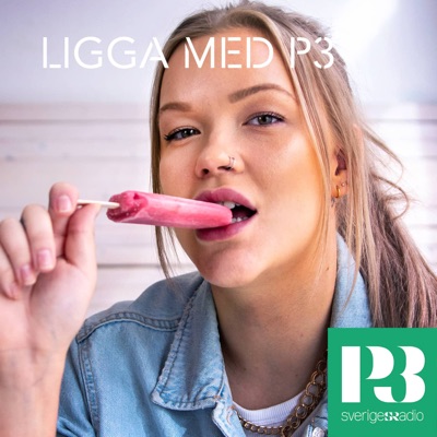 Ligga med P3:Sveriges Radio