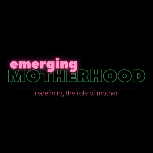 Emerging Motherhood Artwork