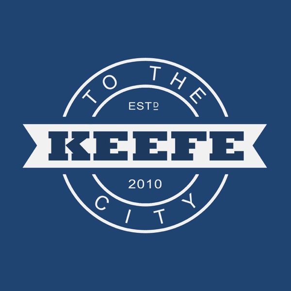 Keefe To The City Podcast Artwork