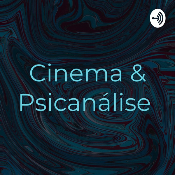 Cinema & Psicanálise