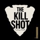The Kill Shot podcast by Johnny Battle