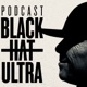 Black Hat Ultra