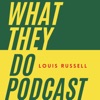 What they do podcast artwork
