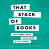 That Stack Of Books with Nancy Pearl and Steve Scher - The House of Podcasts