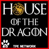 House of the Dragon Podcast artwork