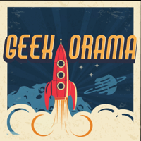 Geek-Orama podcast