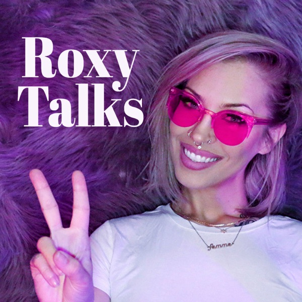 Roxy Talks Manifestation Podcast image