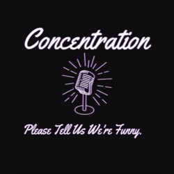 Concentration Episode 9: Reflection