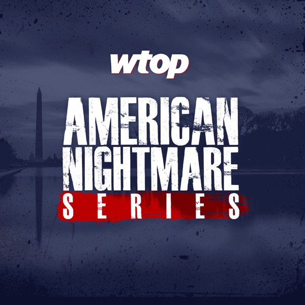 WTOP’s American Nightmare Series banner backdrop