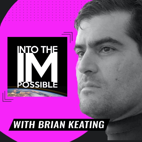 Into the Impossible With Brian Keating Artwork