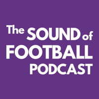The Sound of Football podcast