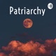 Patriarchy  (Trailer)