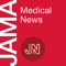 JAMA Medical News: Discussing timely topics in clinical medicine, biomedical sciences, public health, and health policy