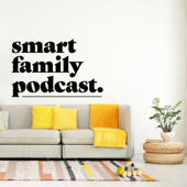 Smart Family Podcast - Toni Nieuwhof & Dr. Rob Meeder