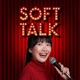 เด็กติดเกมไม่ดีจริงหรือ? 【EP18 ‣ SOFT TALK】