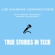 True Stories In Tech