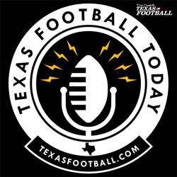 A white-hot Week 3 preview, feat. Liberty-Eylau's Brad Willard and Craig Way — Episode 1,798 (September 12, 2024)