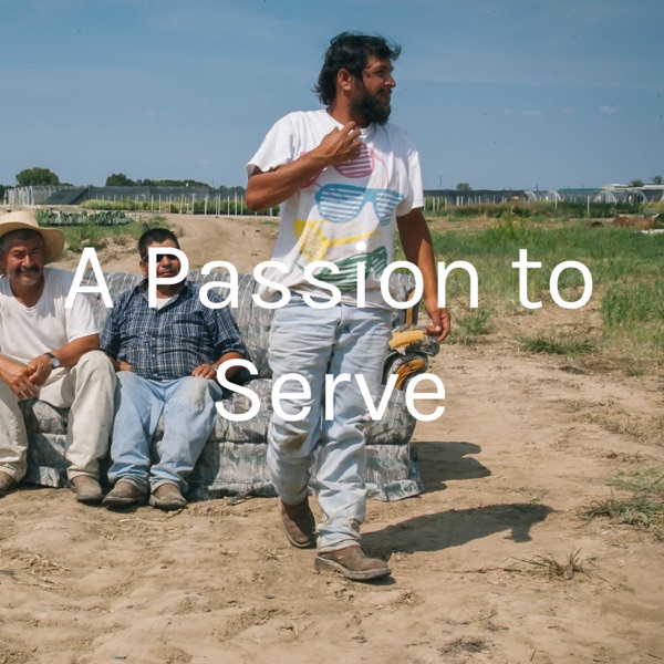 A Passion to Serve