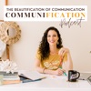 Beautification of Communication - The Communification Podcast artwork