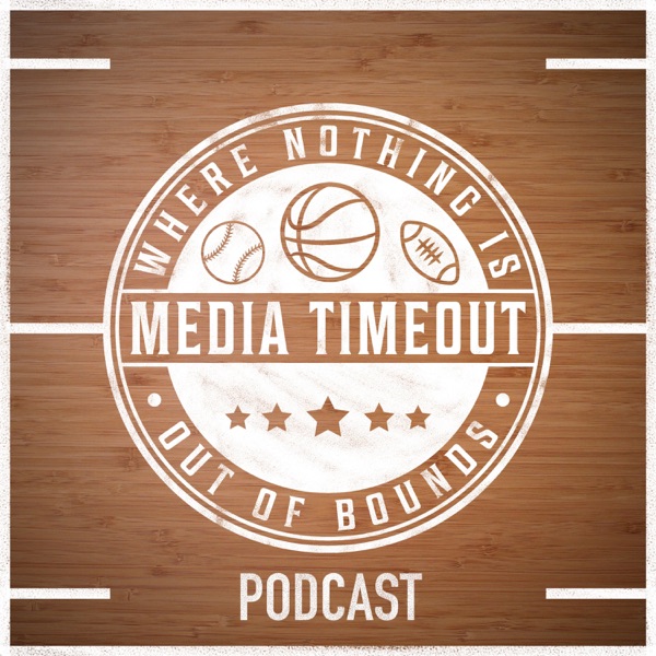 Media Timeout Podcast Artwork