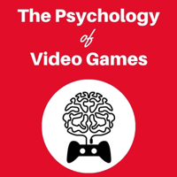 Psychology of Video Games Podcast podcast