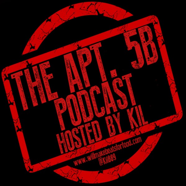 Apt. 5B Podcast Hosted by Kil Artwork