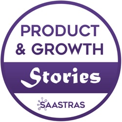 Product and Growth Stories