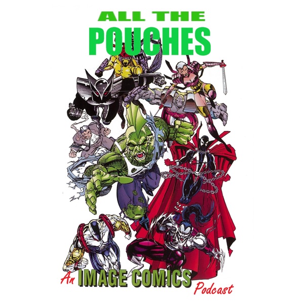 All the Pouches: An Image Comics Podcast Artwork