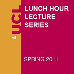 Lunch Hour Lectures - Spring 2011 - Audio