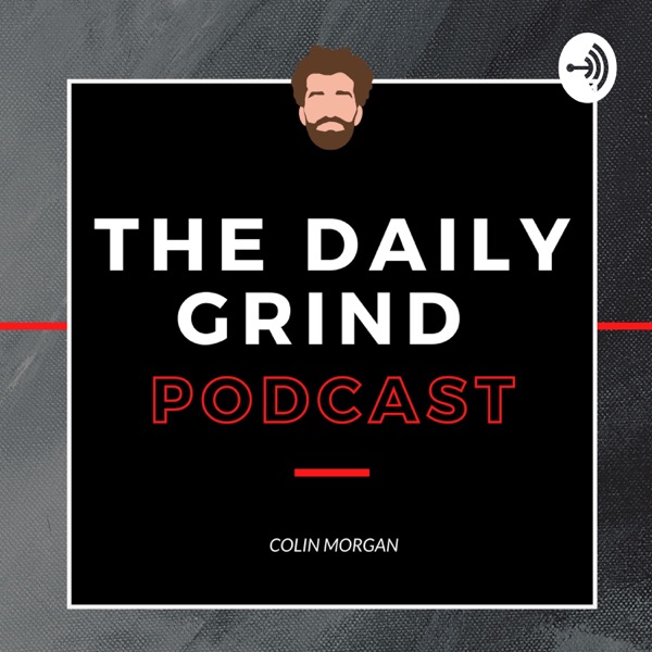 The Daily Grind Podcast Image